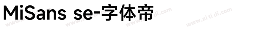 MiSans se字体转换